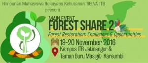 Forest Share 2 – Forest Restoration : Challenges & Opporunities