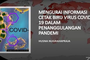 Mengurai informasi cetak biru virus covid-19 dalam penanggulangan pandemi SITH VIRTUAL ENGAGEMENT SERIES