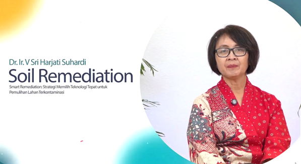 Smart Remediation, Strategi Efektif Pemulihan Lahan Terkontaminasi di ICE Masterclass ITB