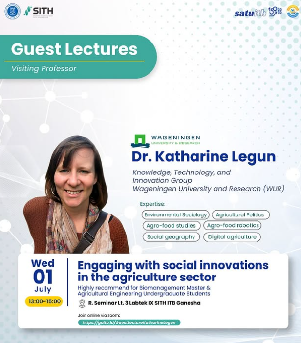 SITH Selenggarakan Guest Lecture Bersama Dr. Katharine Legun dari Wageningen University & Research